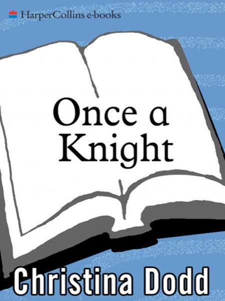 Once a Knight by Christina Dodd