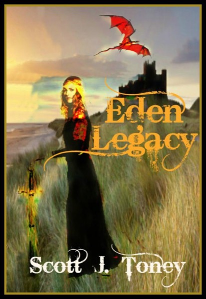 Eden Legacy by Scott Toney