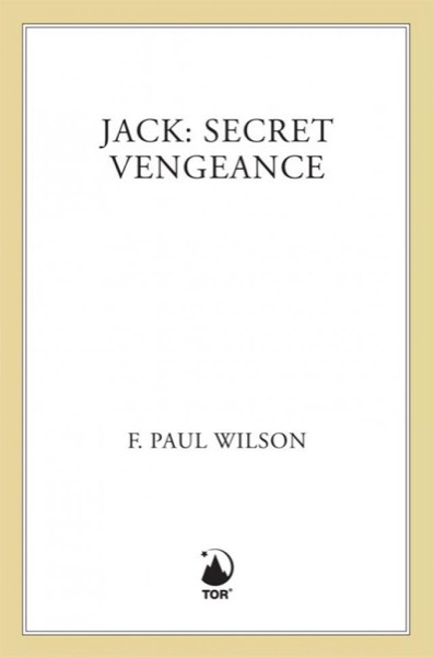 Jack: Secret Vengeance by F. Paul Wilson