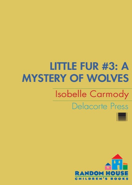 A Mystery of Wolves by Isobelle Carmody