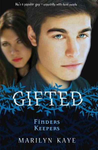 Gifted: Finders Keepers by Marilyn Kaye