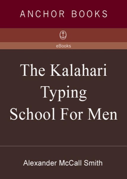 The Kalahari Typing School for Men