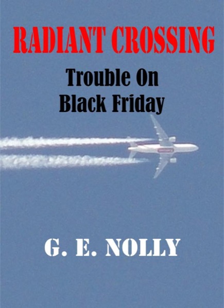 Radiant Crossing by G. E. Nolly