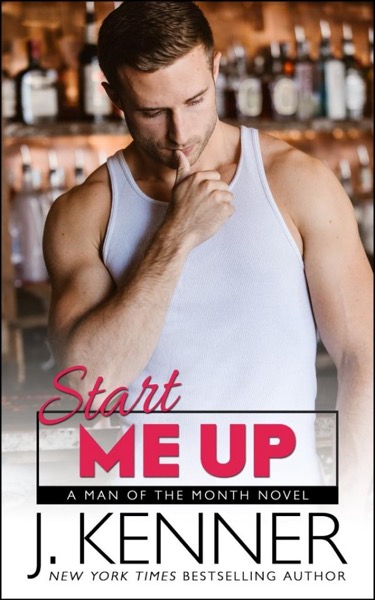 Start Me Up by J. Kenner