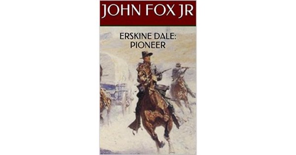 Erskine Dale—Pioneer by John Fox