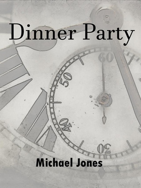 Dinner Party by Michael Brent Jones