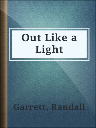 Out Like a Light by Randall Garrett