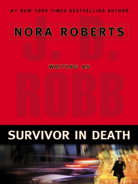 Survivor in Death by J. D. Robb
