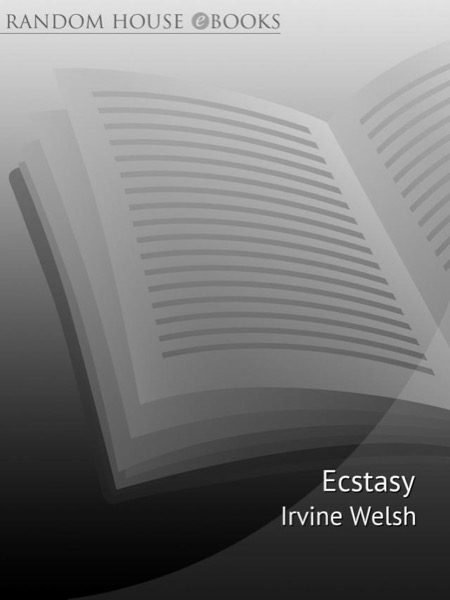 Ecstasy: Three Tales of Chemical Romance