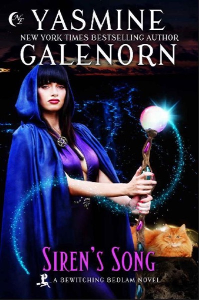 Siren's Song (Bewitching Bedlam Book 3) by Yasmine Galenorn