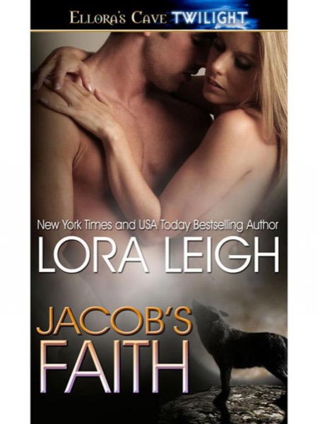 Jacobs Faith by Lora Leigh