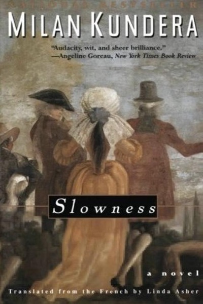 Slowness by Milan Kundera