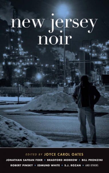 New Jersey Noir by Joyce Carol Oates