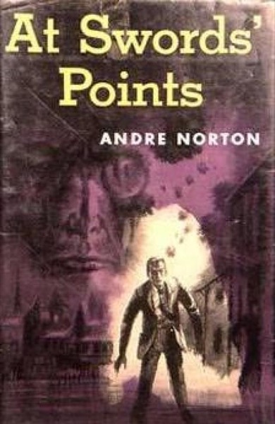 At Swords' Points by Andre Norton