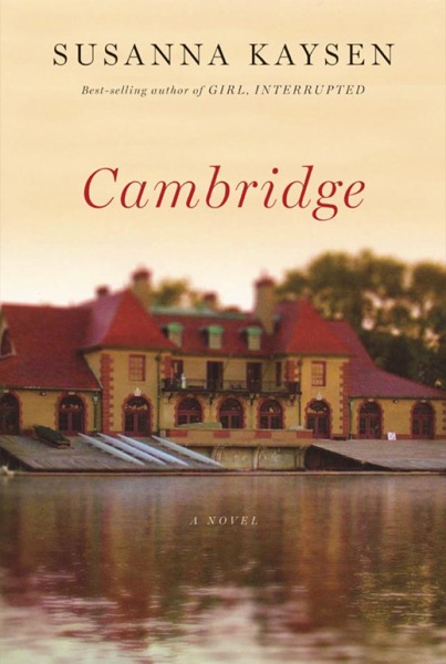 Cambridge by Susanna Kaysen