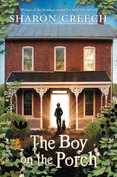 The Boy on the Porch by Sharon Creech