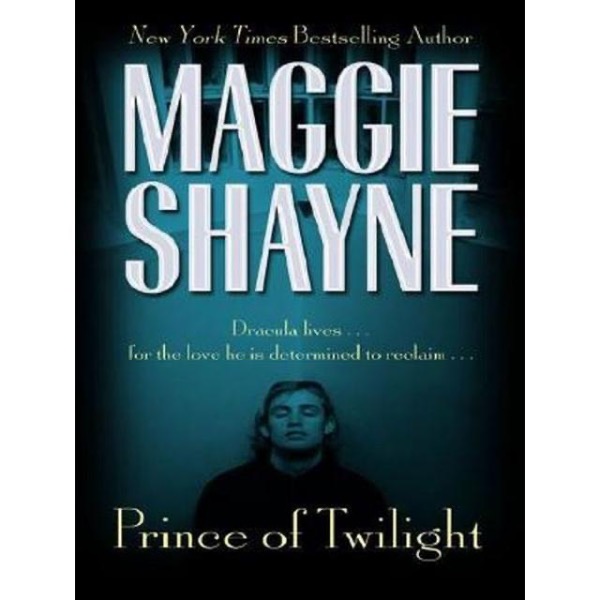 Prince of Twilight by Maggie Shayne