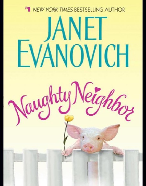 Naughty Neighbor by Janet Evanovich