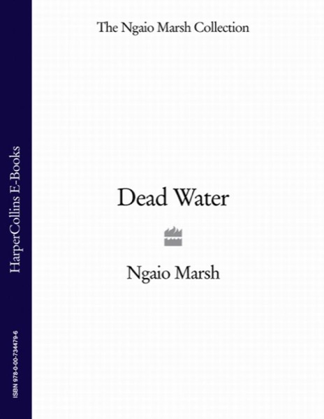 Dead Water by Ngaio Marsh