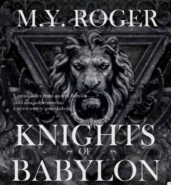 Knights of Babylon by M.Y. Roger