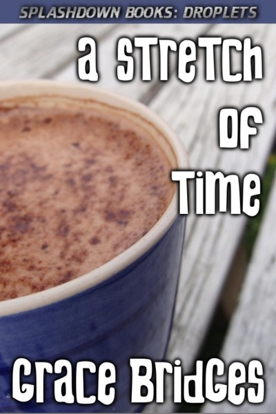 A Stretch of Time by Grace Bridges