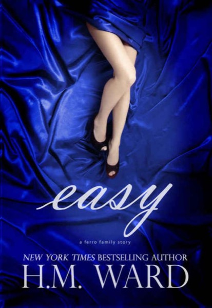 Easy by H. M. Ward