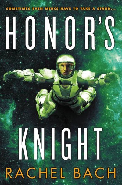 Honors Knight by Rachel Bach