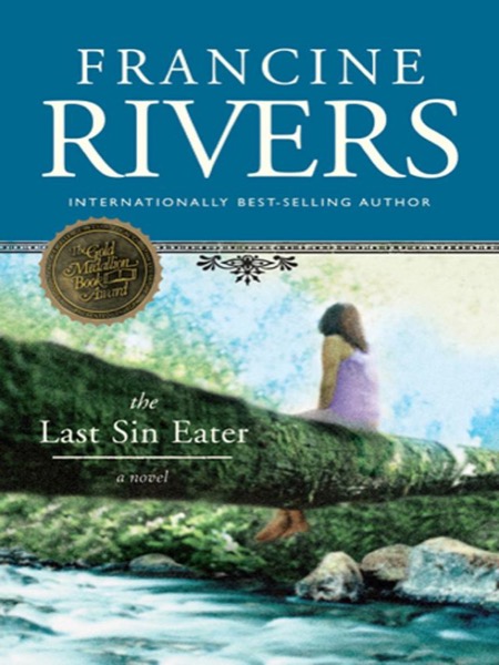 The Last Sin Eater by Francine Rivers