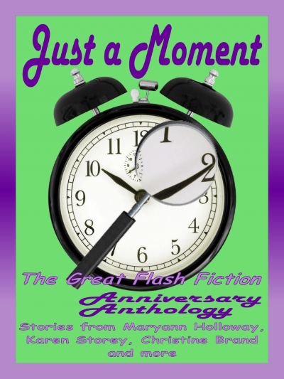 Just a Moment by Christine Brand, Maryann Holloway, & Karen Storey