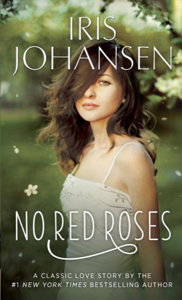 No Red Roses: A Loveswept Classic Romance by Iris Johansen