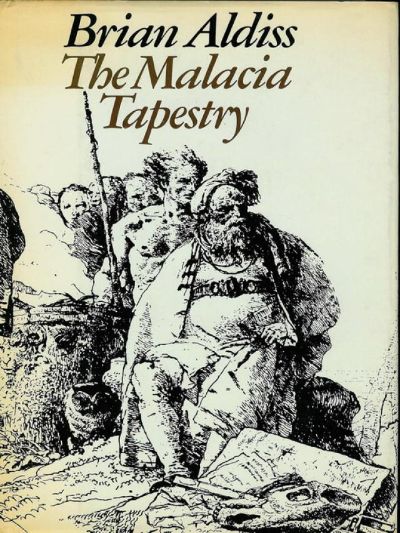 The Malacia Tapestry by Brian W Aldiss