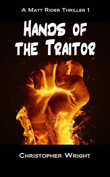 Hands of the Traitor by Christopher Wright