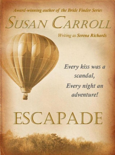 Escapade (9781301744510) by Susan Carroll