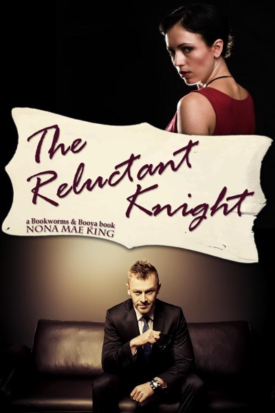 Reluctant Knight, The by Nona Mae King