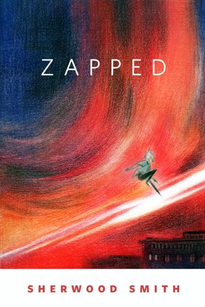 Zapped by Sherwood Smith