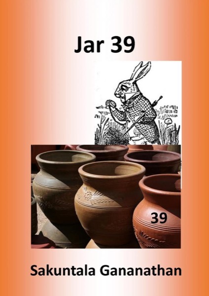 Jar 39 by Sakuntala Gananathan