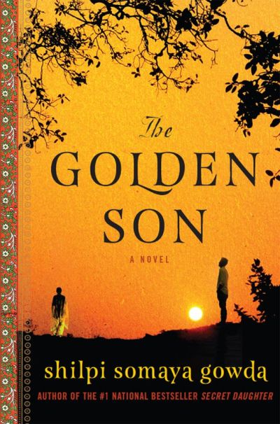 The Golden Son by Shilpi Somaya Gowda