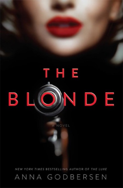 The Blonde by Anna Godbersen