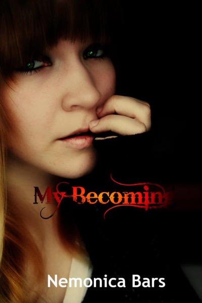 My Becoming by Nemonica Bars