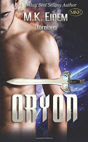 Oryon by M. K. Eidem