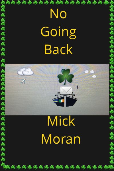 No Going Back by Mick Moran