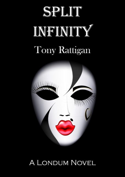 Split Infinity by Tony Rattigan