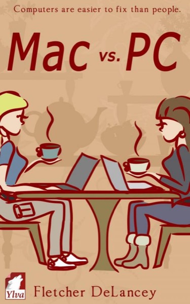 Mac vs. PC by Fletcher DeLancey