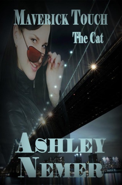 Maverick Touch: The Cat by Ashley Nemer