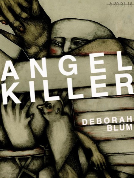 Angel Killer by Deborah Blum