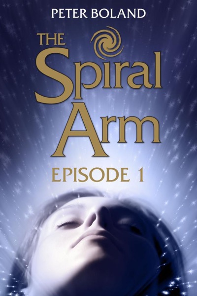 The Spiral Arm (episode 1, season 1) by Peter Boland