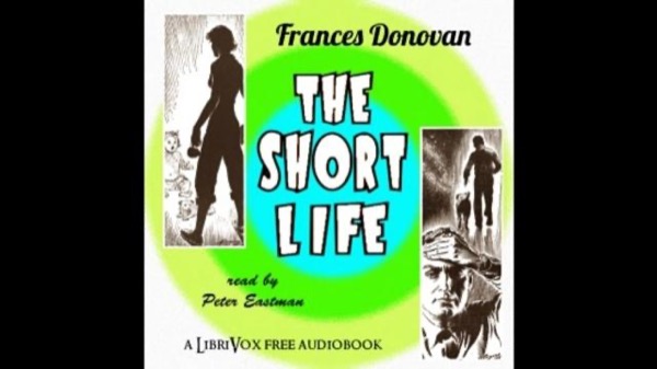 The Short Life by Francis Donovan