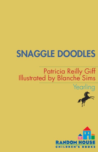 Snaggle Doodles by Patricia Reilly Giff