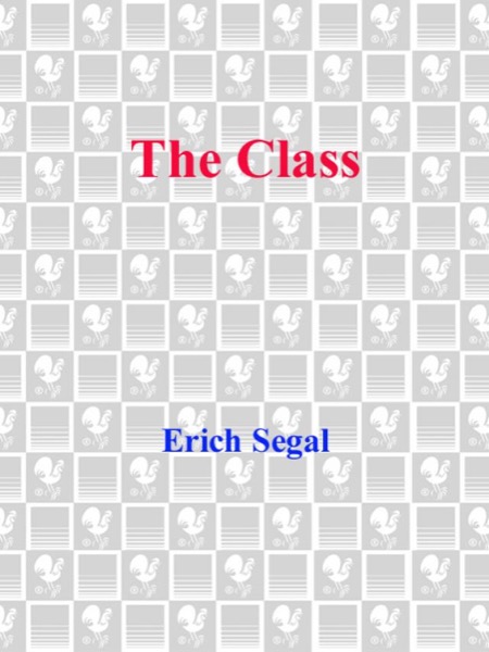 The Class by Erich Segal