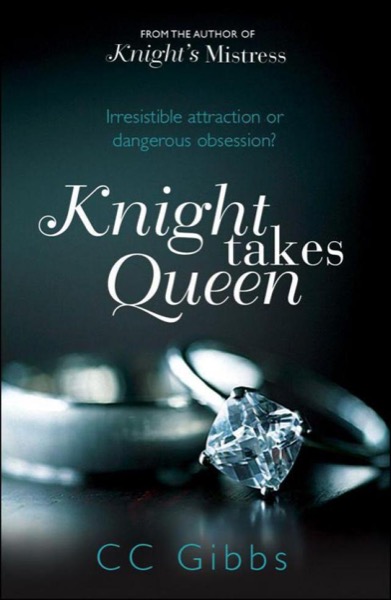 Knight Takes Queen by C. C. Gibbs